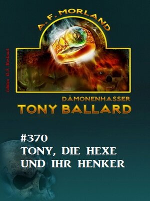 cover image of ​Tony, die Hexe und ihr Henker
